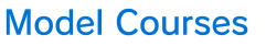 Model Courses
